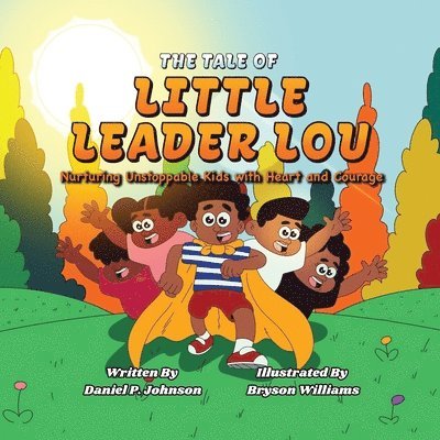 The Tale of Little Leader Lou 1