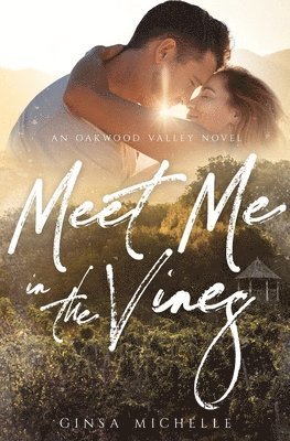 Meet Me in the Vines 1