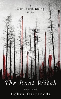 Debra Castaneda - Root Witch, Häftad