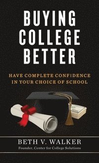 bokomslag Buying College Better