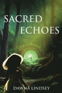 bokomslag Sacred Echoes