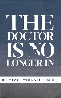 The Doctor is No Longer In 1