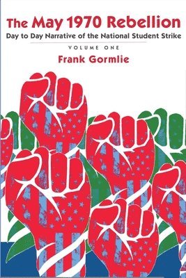 bokomslag May 1970 Rebellion, Volume 1