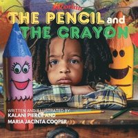 bokomslag The Pencil and the Crayon