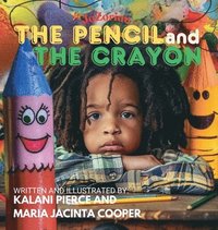 bokomslag The Pencil and the Crayon