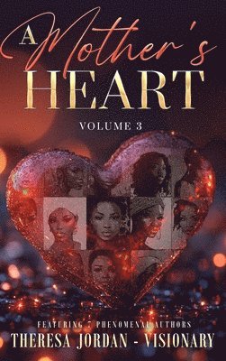 bokomslag A Mother's Heart Anthology Volume 3