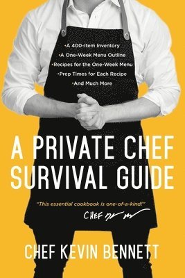 Private Chef Survival Guide