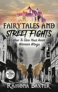 bokomslag Fairytales and Street Fights