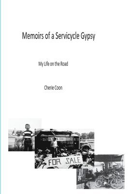 bokomslag Memoirs of a Servicycle Gypsy