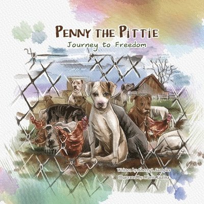 Penny the Pittie Journey to Freedom 1