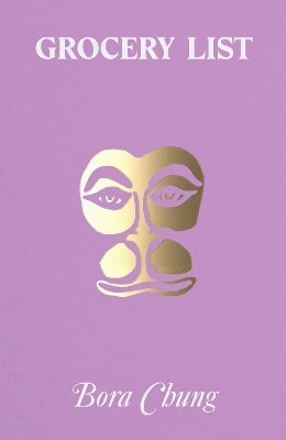Bora Chung - Grocery List, Häftad