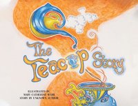 bokomslag The Teacup Story