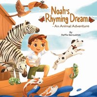 bokomslag Noah's Rhyming Dream - An Animal Adventure