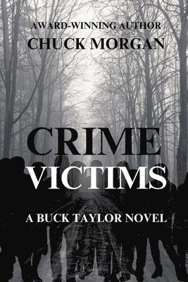 Crime Victims, A Buck Taylor Novel (Book 12) Large Print 1