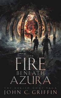 bokomslag The Fire Beneath Azura