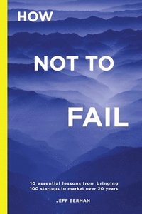 bokomslag How Not to Fail