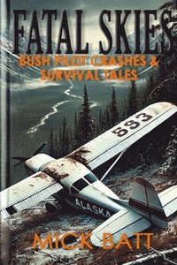 bokomslag Fatal Skies