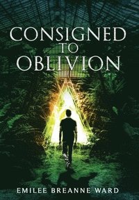 bokomslag Consigned to Oblivion