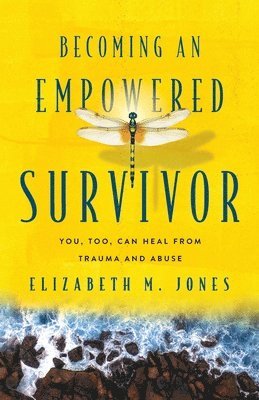 Becoming An Empowered Survivor 1