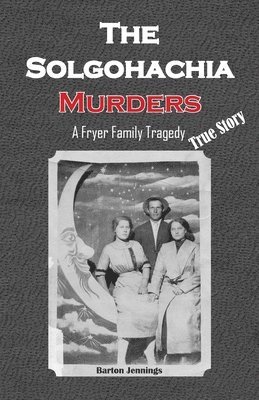 The Solgohachia Murders 1