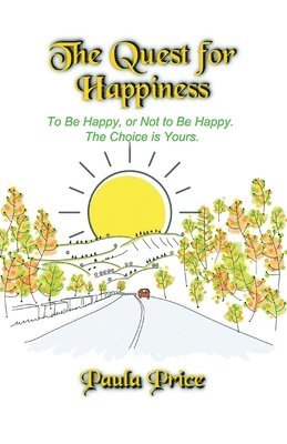 The Quest for Happiness 1