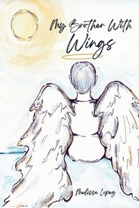 bokomslag My Brother with Wings