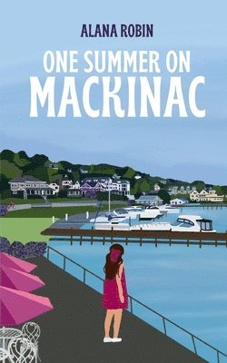 bokomslag One Summer on Mackinac