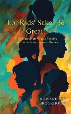 For Kids' Sake, Be Great! 1