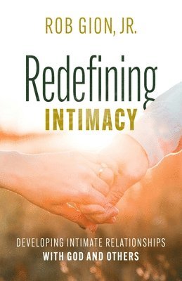 Rob Gion Jr, Jr. Gion, Rob - Redefining Intimacy, Häftad