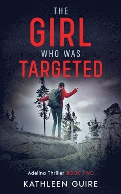 The Girl Who Was Targeted 1