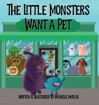 bokomslag Little Monsters Want a Pet