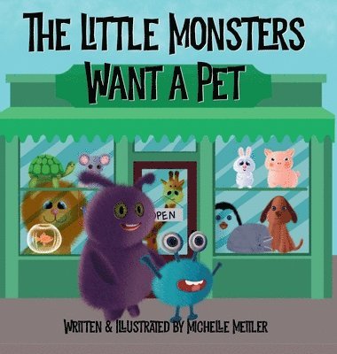 bokomslag Little Monsters Want a Pet
