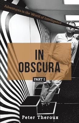 In Obscura Part I 1