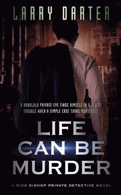 Larry Darter - Life Can Be Murder, Häftad