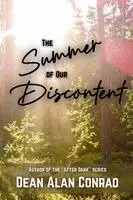 Dean Alan Conrad - Summer of Our Discontent, Häftad. Tillgänglighet: Lägg i varukorg