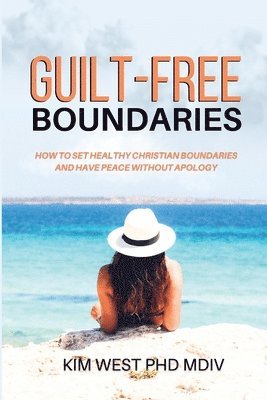 bokomslag Guilt-Free Boundaries