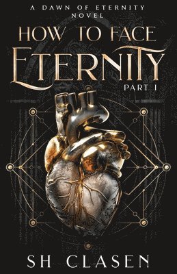 bokomslag How to Face Eternity