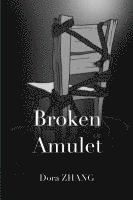 bokomslag Broken Amulet