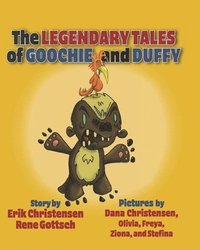 bokomslag The Legendary Tales of Goochie & Duffy