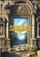 bokomslag Ancient Armenians - Their Origin and Language.