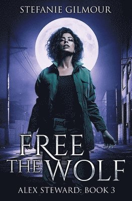 bokomslag Free the Wolf