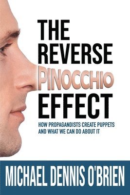 The Reverse Pinocchio Effect 1