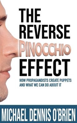 The Reverse Pinocchio Effect 1