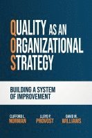 bokomslag Quality as an Organizational Strategy