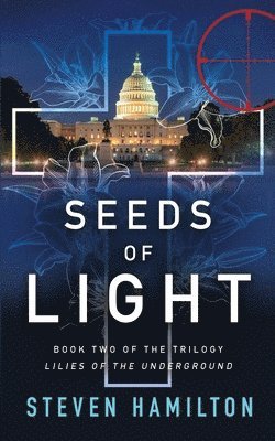 Steven Hamilton - Seeds of Light, Häftad