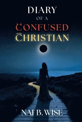 bokomslag Diary of a Confused Christian