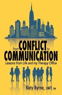 bokomslag From Conflict to Communication