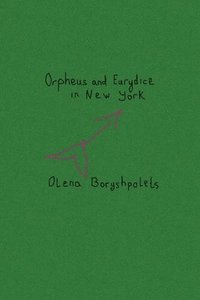 bokomslag Orpheus and Eurydice in New York
