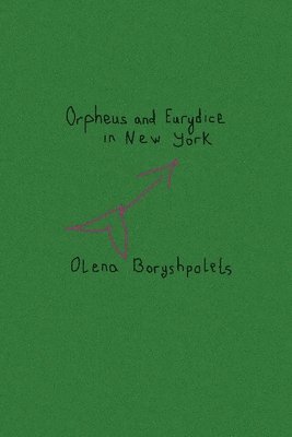 Orpheus and Eurydice in New York