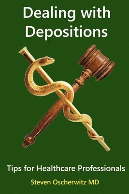 Dealing with Depositions - Tips for Healthcare Professionals 1